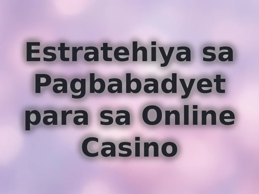 Estratehiya sa Pagbabadyet